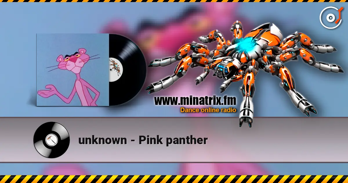 unknown - Pink panther listen online in high quality | Minatrix.FM