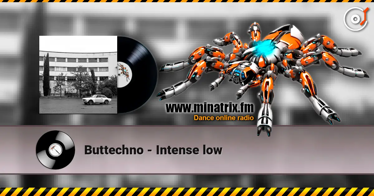Buttechno - Intense low слухати онлайн у високій якості | Minatrix.FM