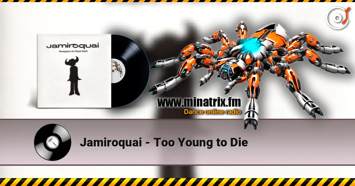 Jamiroquai - Too Young to Die listen online in high quality | Minatrix.FM
