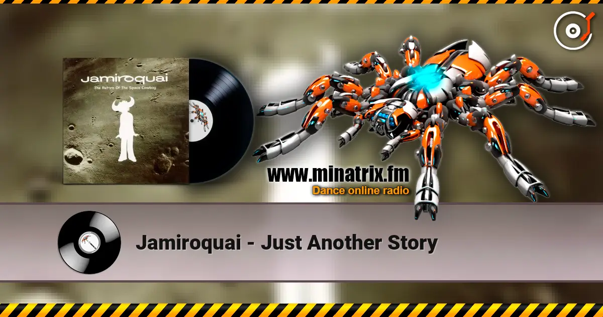 Jamiroquai - Just Another Story listen online in high quality | Minatrix.FM