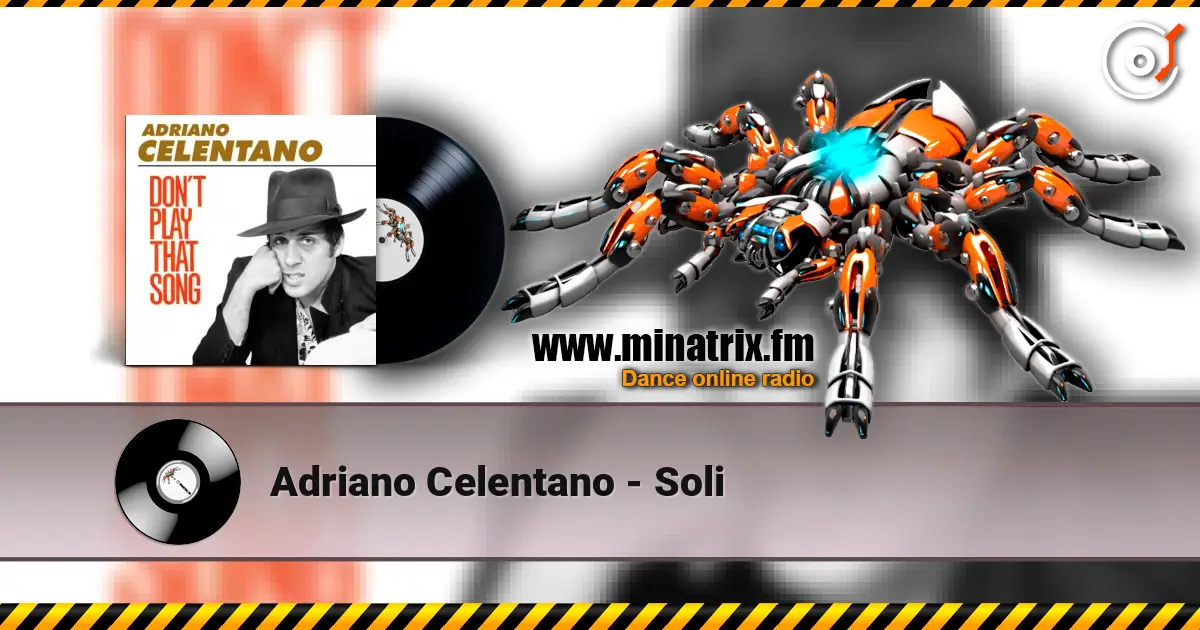 Adriano Celentano - Soli listen online in high quality | Minatrix.FM