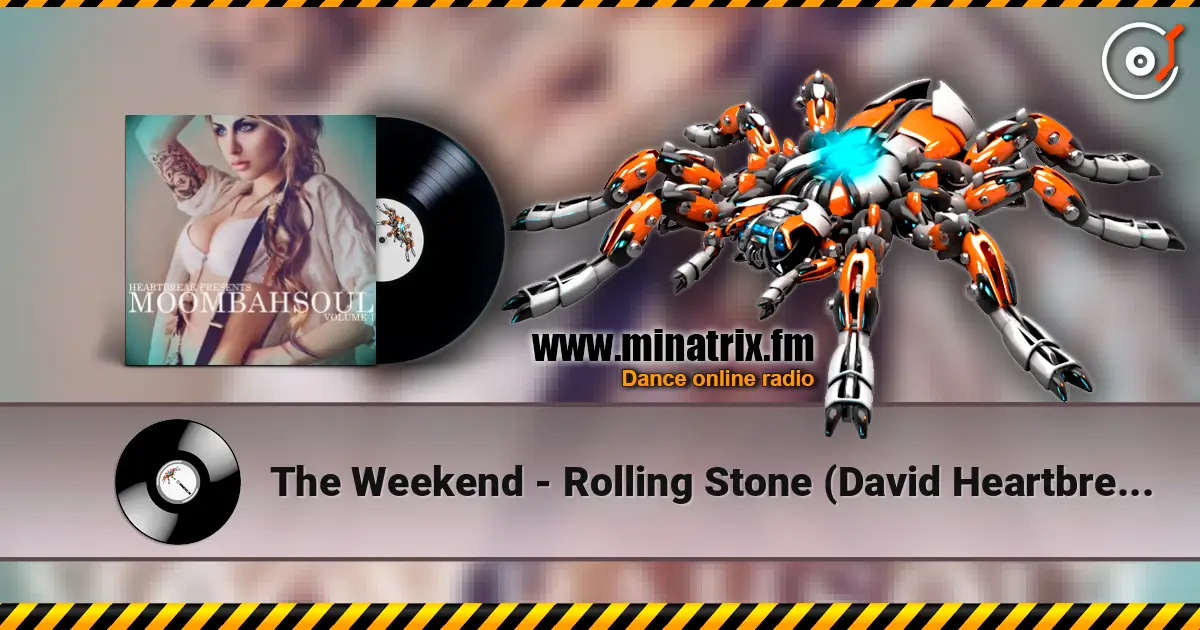 The Weekend - Rolling Stone (David Heartbreak Rmx) listen online in high quality | Minatrix.FM