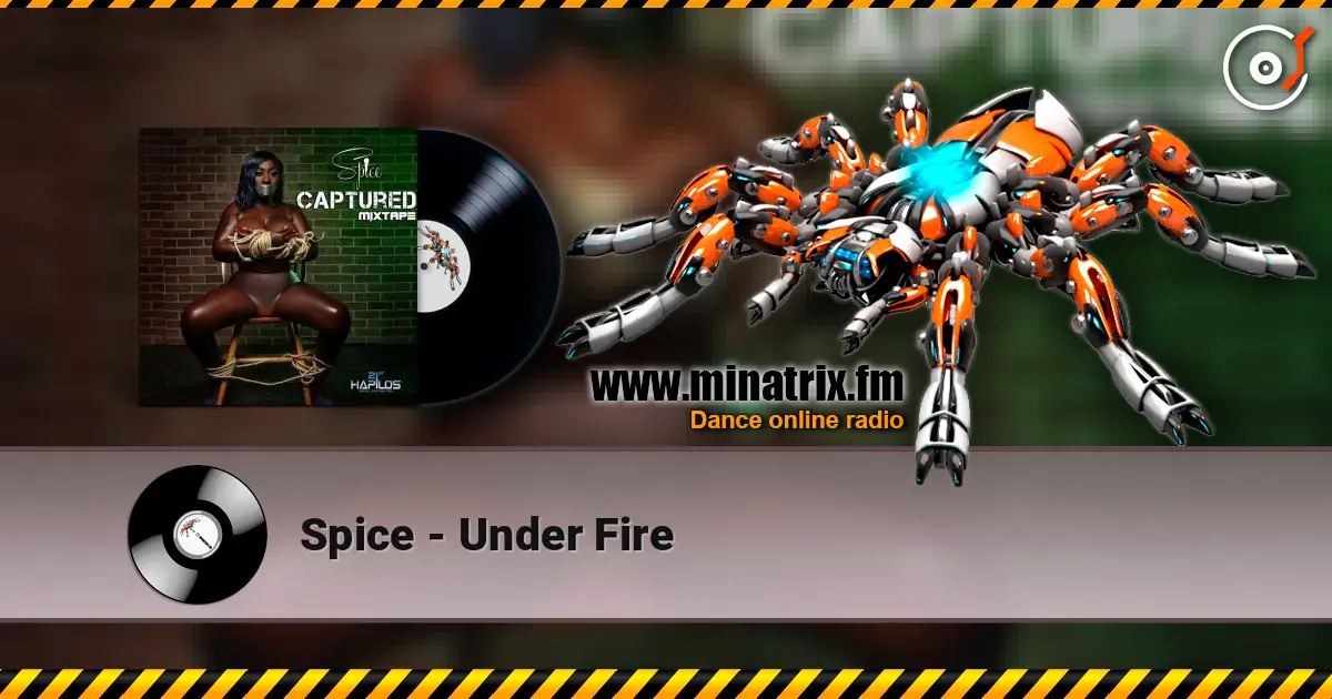 Spice - Under Fire listen online in high quality | Minatrix.FM