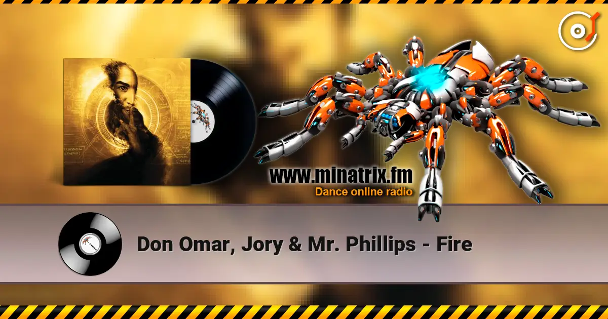 Don Omar, Jory & Mr. Phillips - Fire listen online in high quality | Minatrix.FM