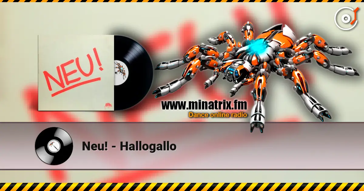 Neu! - Hallogallo listen online in high quality | Minatrix.FM