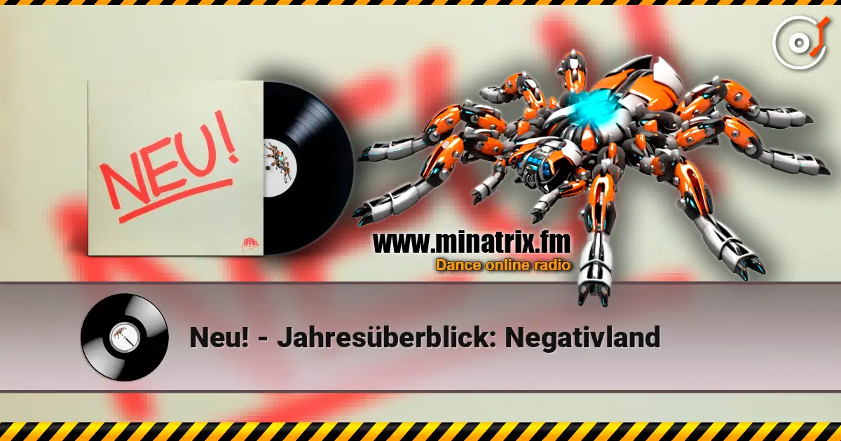 Neu! - Jahresüberblick: Negativland listen online in high quality | Minatrix.FM