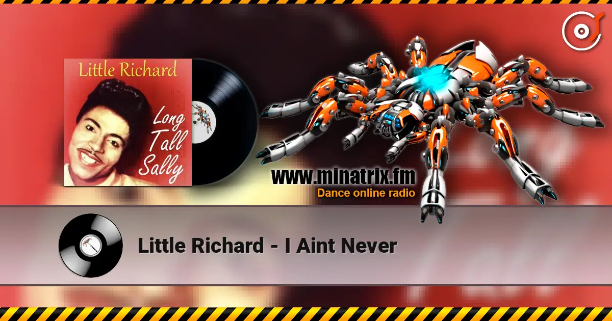 Little Richard - I Aint Never listen online in high quality | Minatrix.FM
