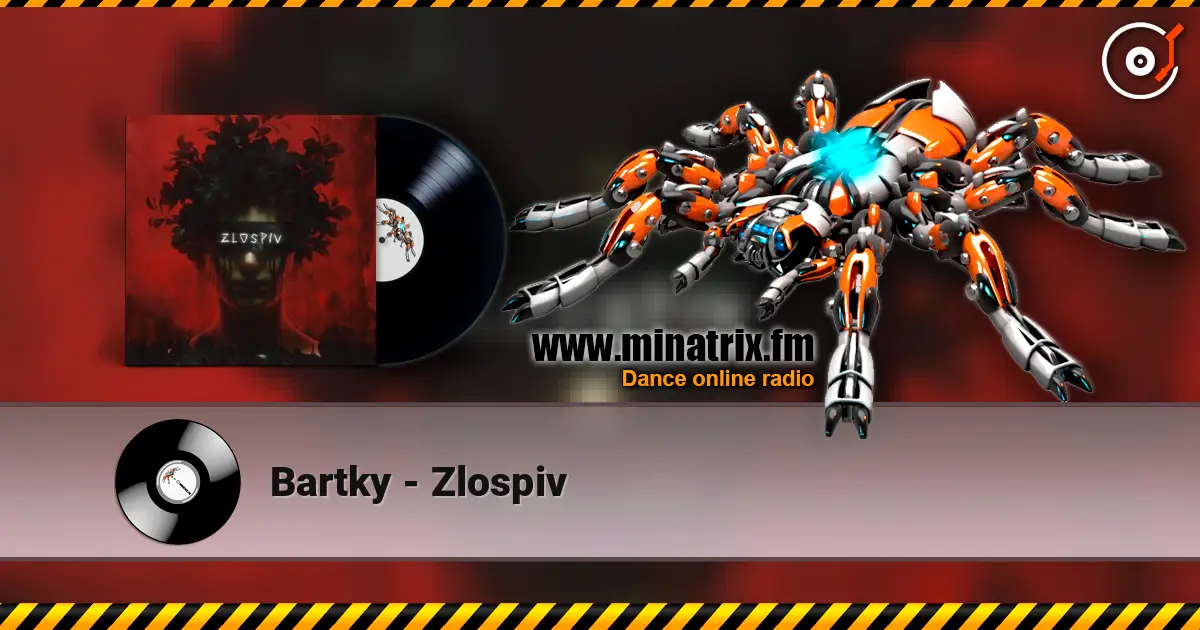 Bartky - Zlospiv listen online in high quality | Minatrix.FM