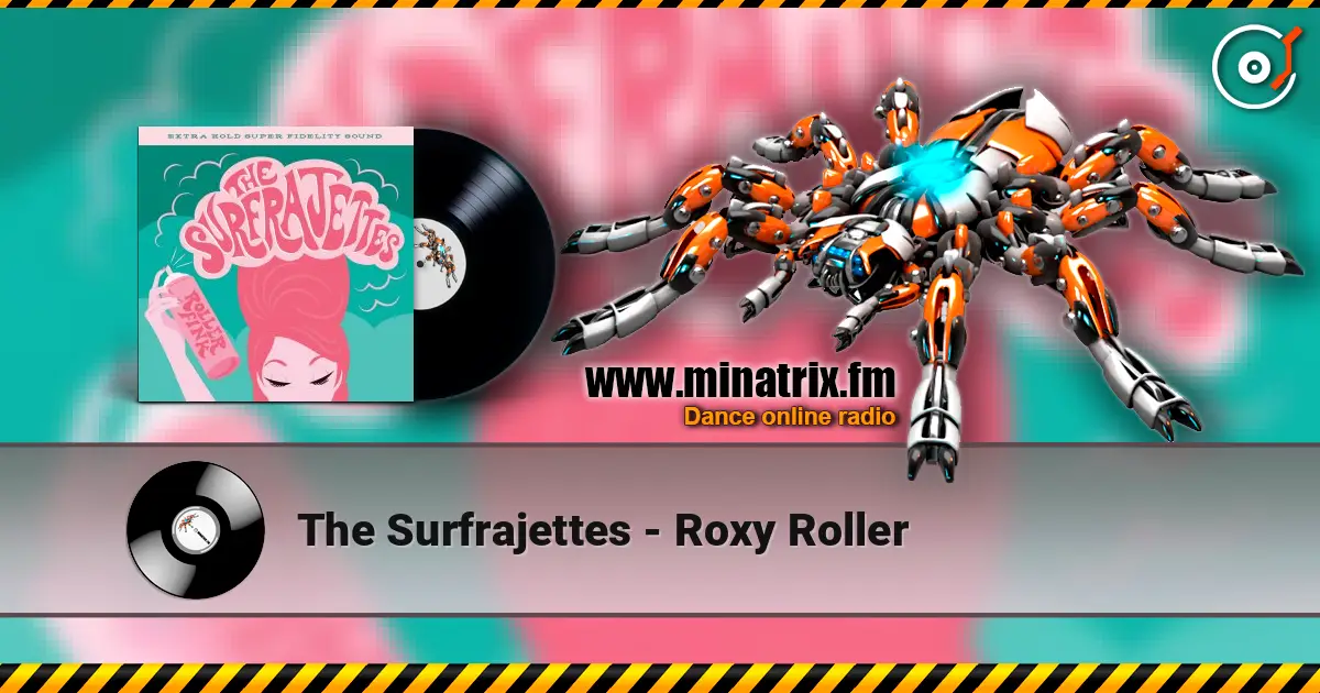 The Surfrajettes - Roxy Roller listen online in high quality | Minatrix.FM