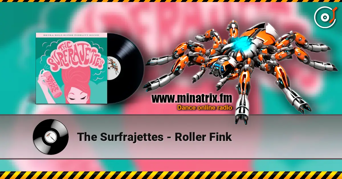 The Surfrajettes - Roller Fink listen online in high quality | Minatrix.FM
