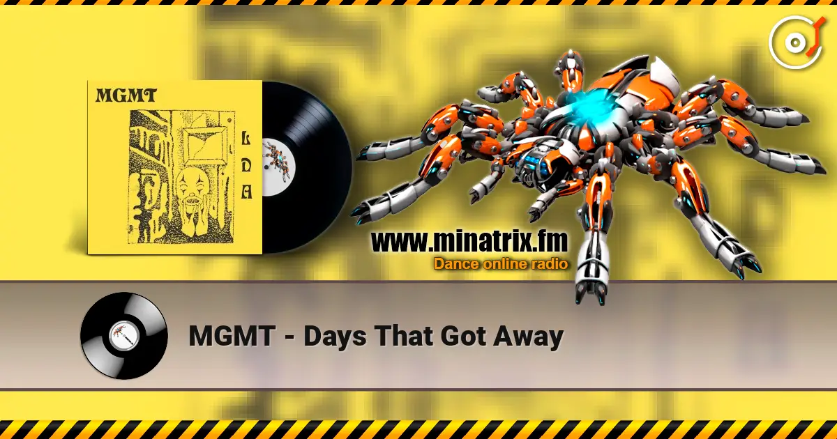 MGMT - Days That Got Away listen online in high quality | Minatrix.FM
