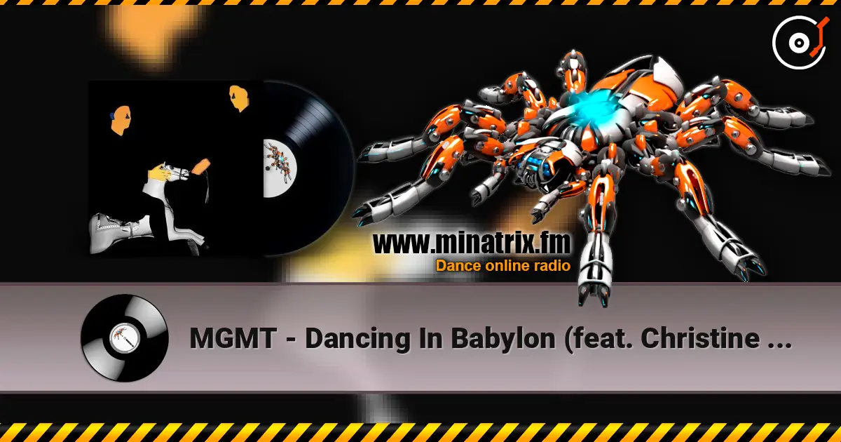 MGMT - Dancing In Babylon (feat. Christine and the Queens) listen online in high quality | Minatrix.FM