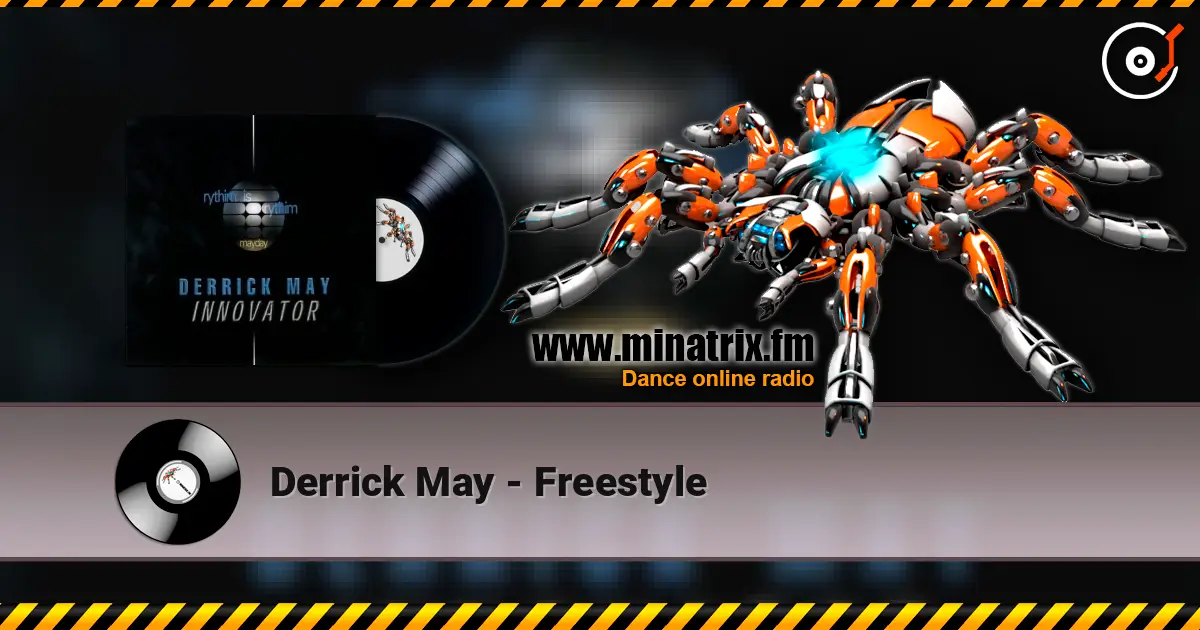 Derrick May - Freestyle listen online in high quality | Minatrix.FM