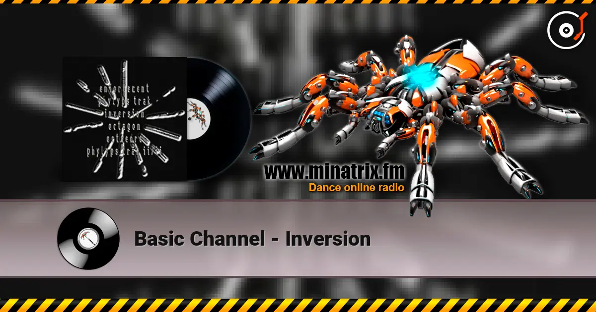 Basic Channel - Inversion listen online in high quality | Minatrix.FM