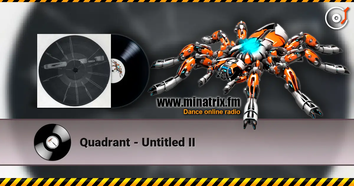 Quadrant - Untitled II listen online in high quality | Minatrix.FM