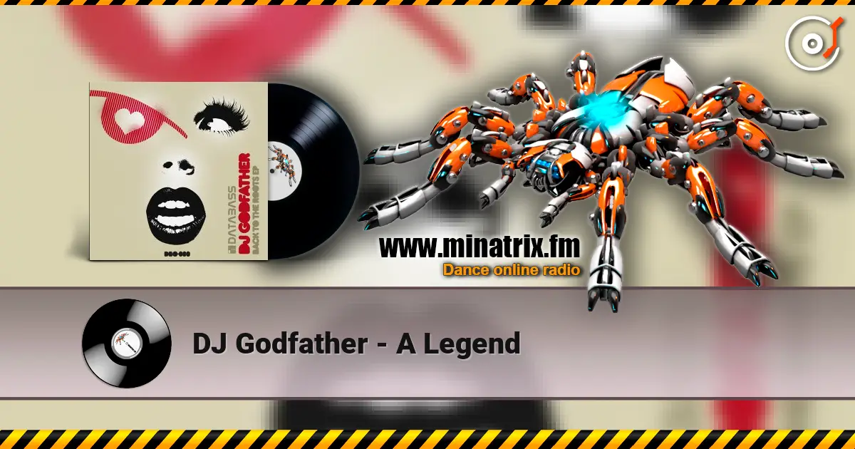 DJ Godfather - A Legend listen online in high quality | Minatrix.FM