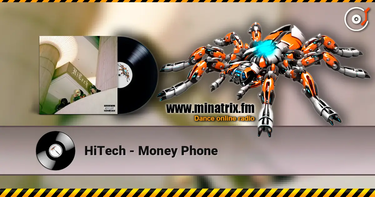HiTech - Money Phone listen online in high quality | Minatrix.FM