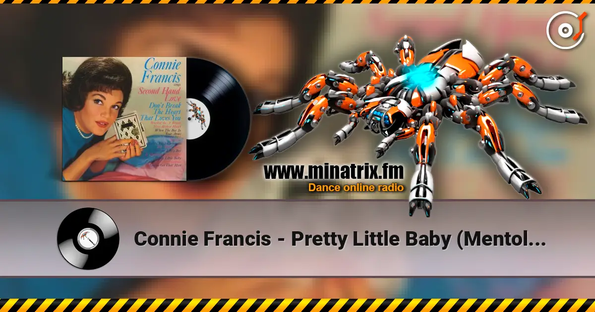 Connie Francis - Pretty Little Baby (Mentol & Juliet Cover Remix) listen online in high quality | Minatrix.FM