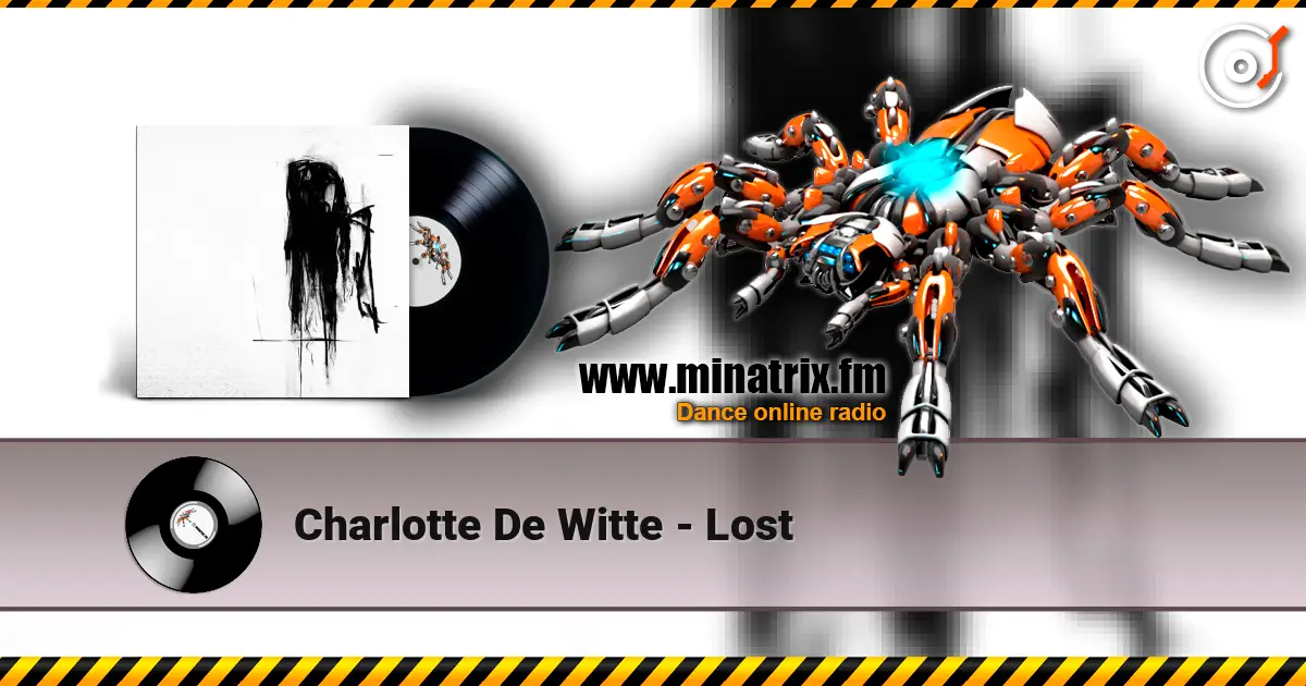 Charlotte De Witte - Lost listen online in high quality | Minatrix.FM