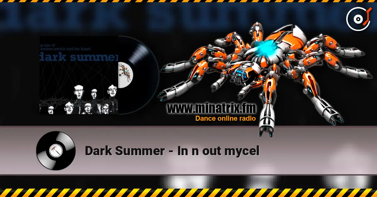 Dark Summer - In n out mycel listen online in high quality | Minatrix.FM