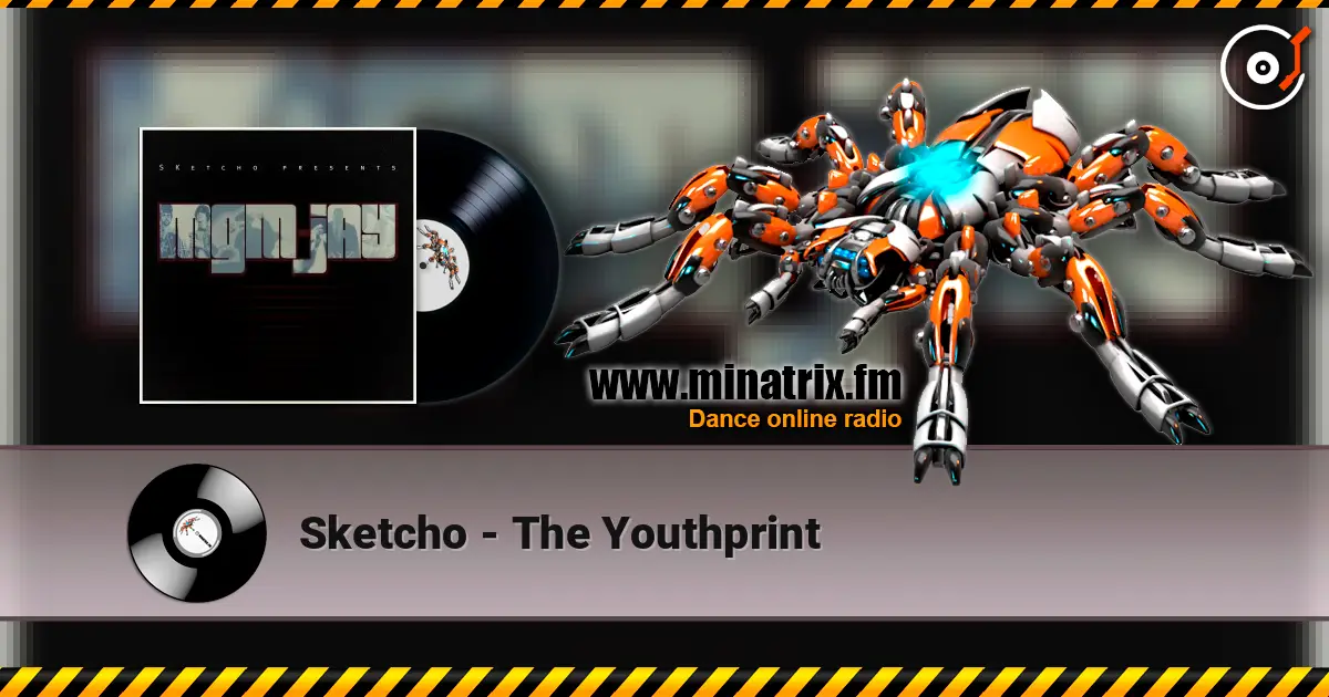 Sketcho - The Youthprint listen online in high quality | Minatrix.FM