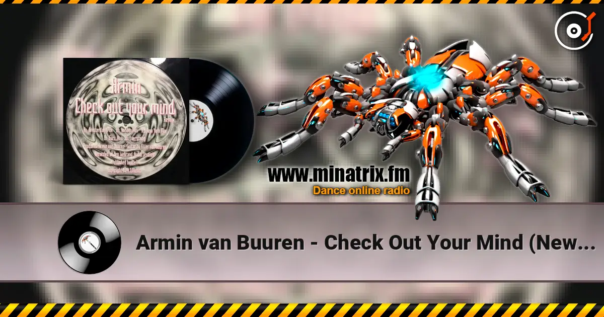 Armin van Buuren - Check Out Your Mind (New York Mix) listen online in high quality | Minatrix.FM