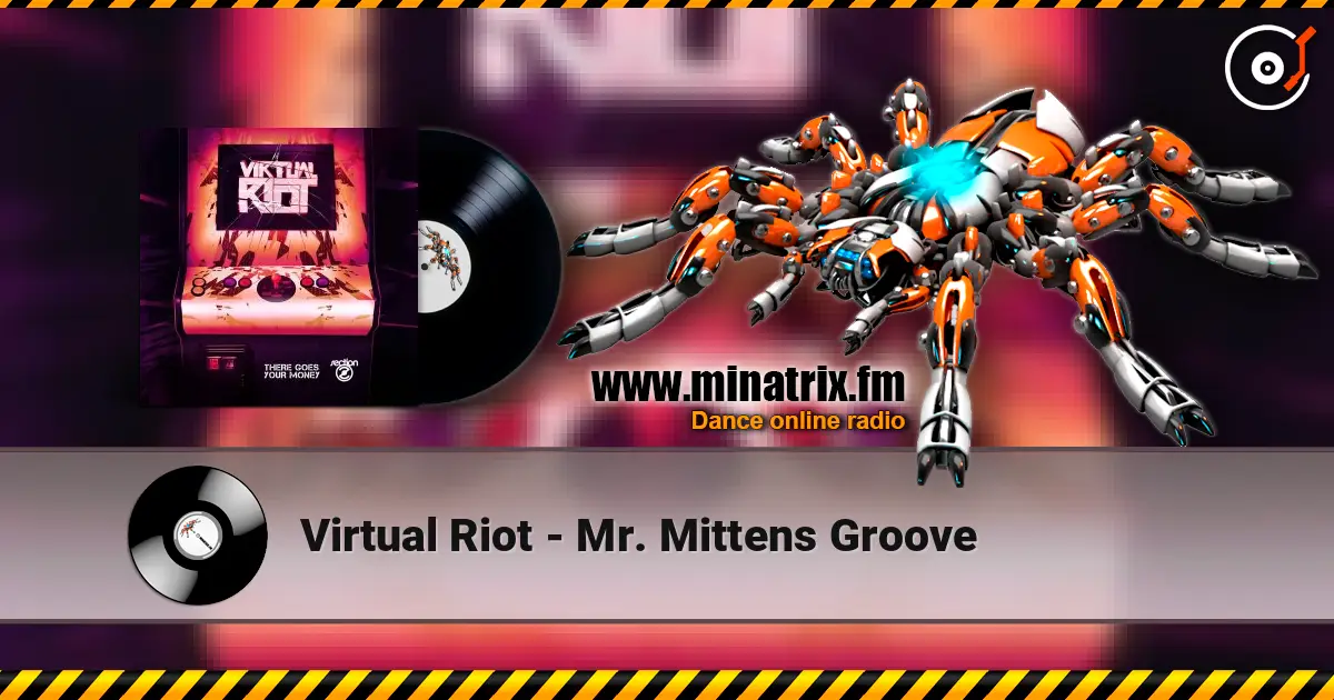 Virtual Riot - Mr. Mittens Groove listen online in high quality | Minatrix.FM