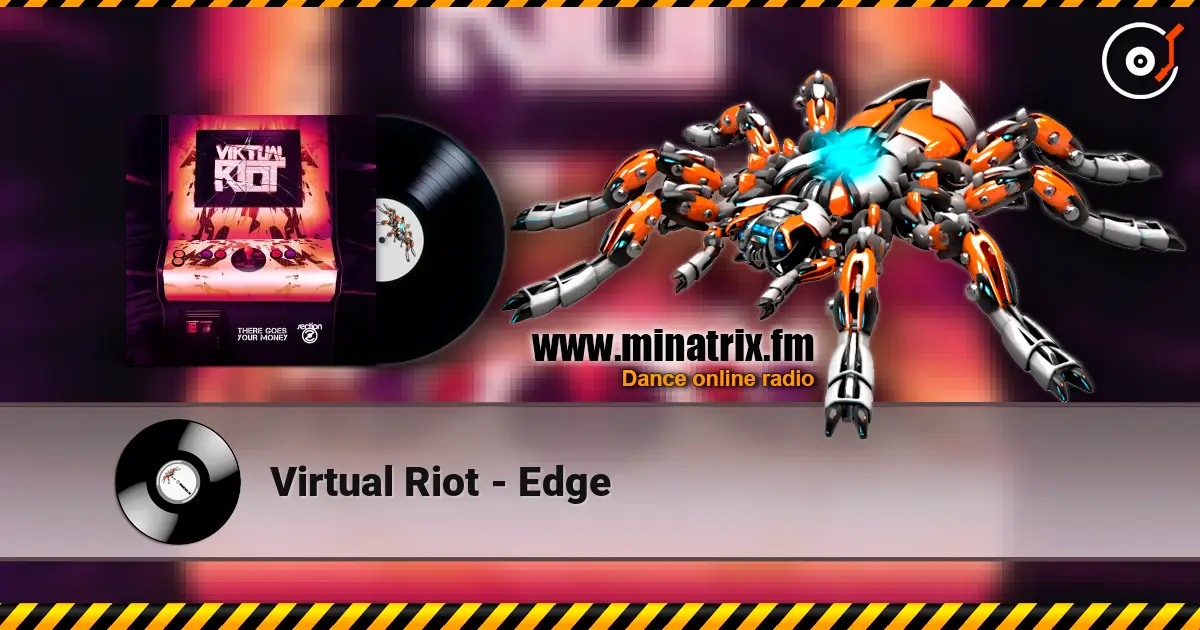 Virtual Riot - Edge listen online in high quality | Minatrix.FM