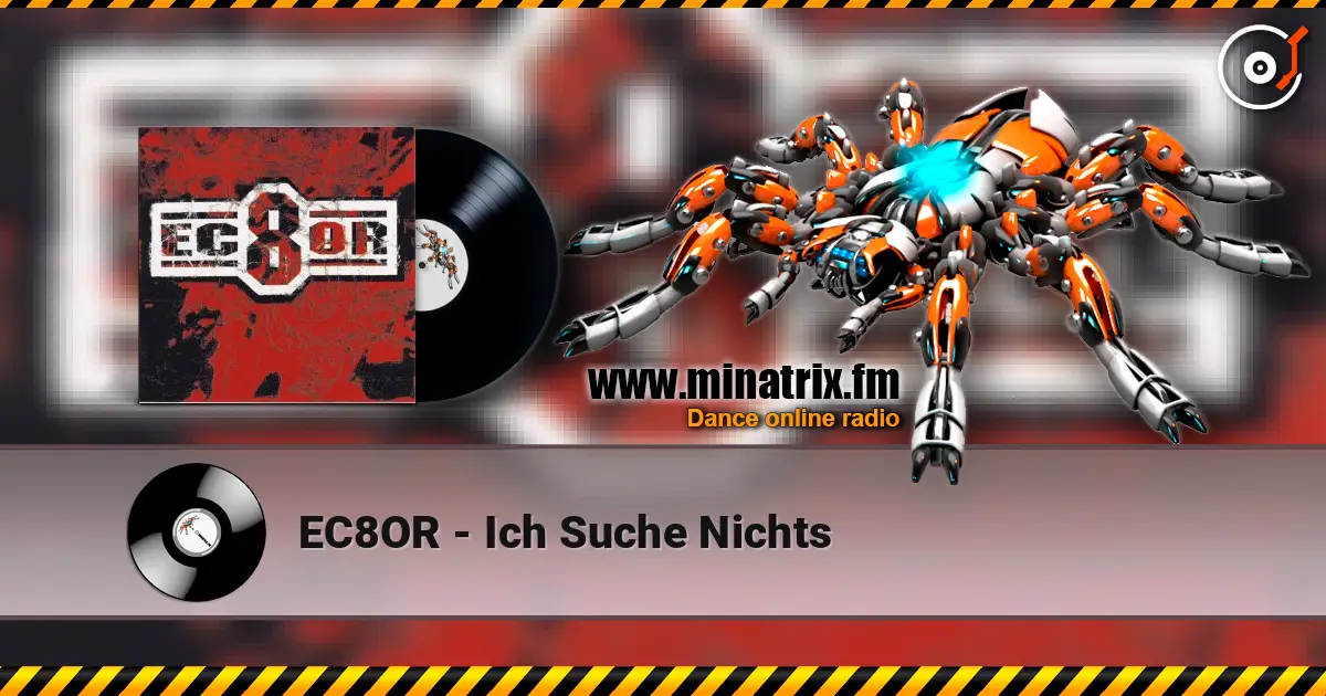 EC8OR - Ich Suche Nichts listen online in high quality | Minatrix.FM