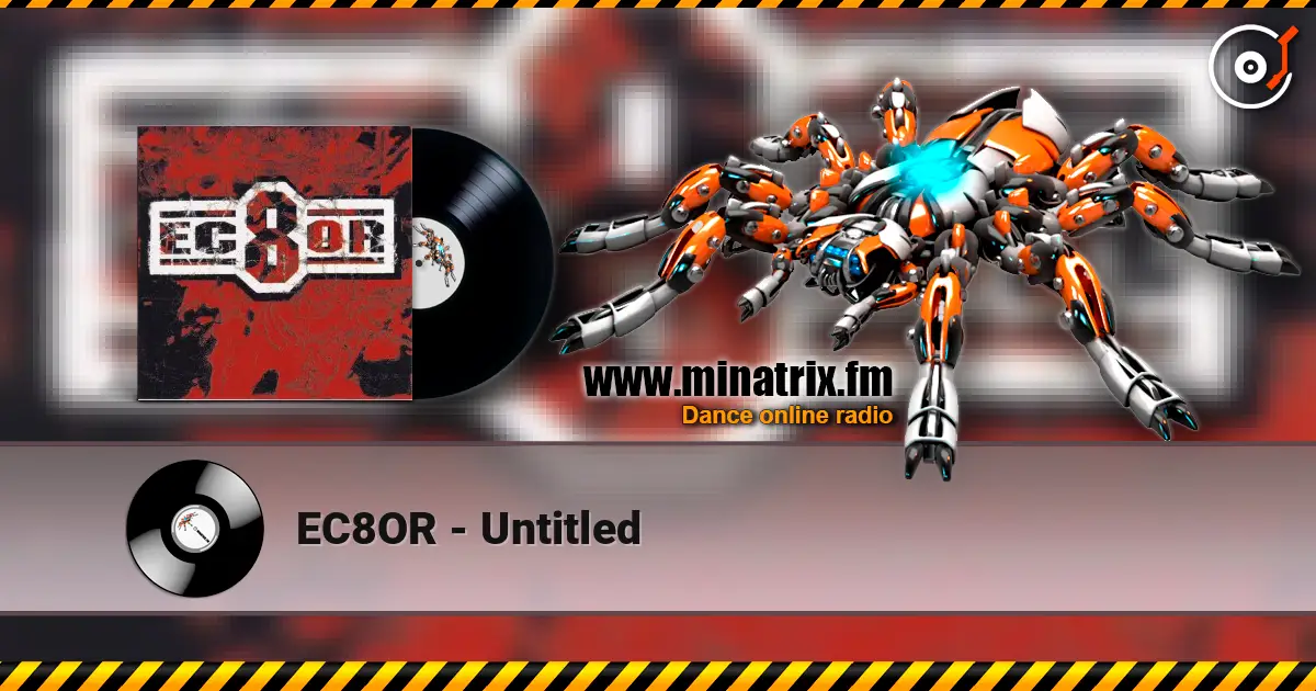 EC8OR - Untitled listen online in high quality | Minatrix.FM