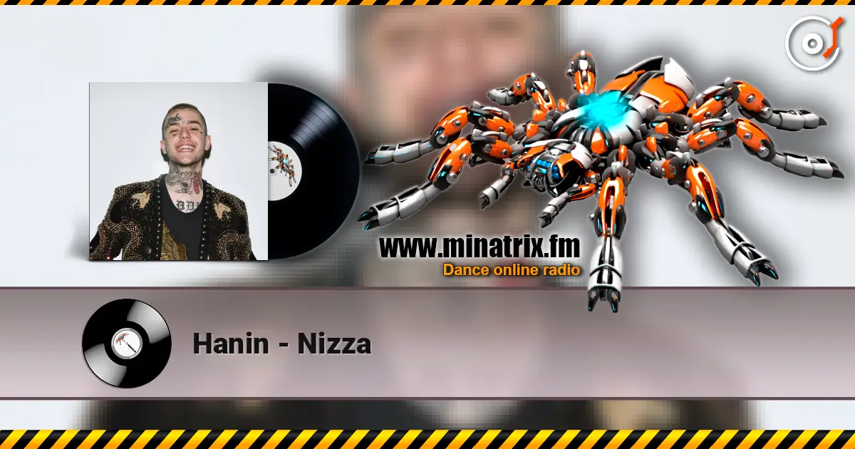 Hanin - Nizza listen online in high quality | Minatrix.FM