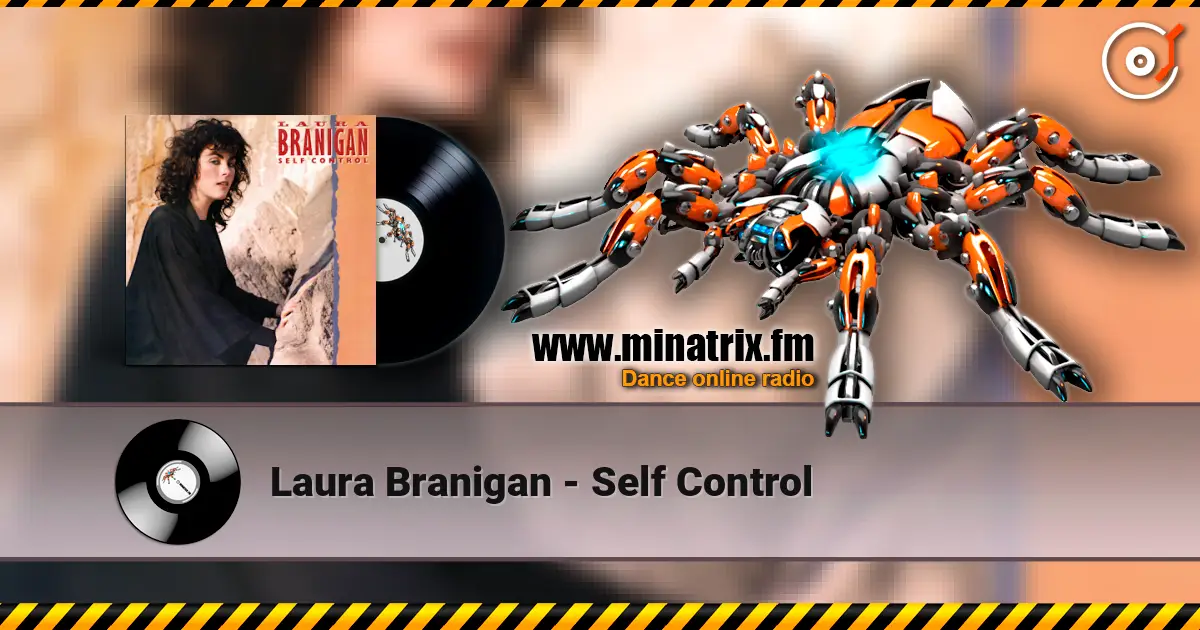 Laura Branigan - Self Control listen online in high quality | Minatrix.FM
