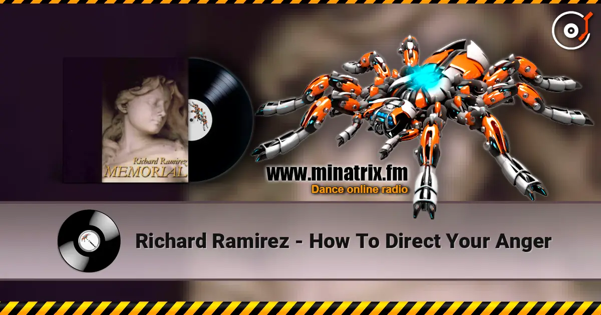 Richard Ramirez - How To Direct Your Anger listen online in high quality | Minatrix.FM