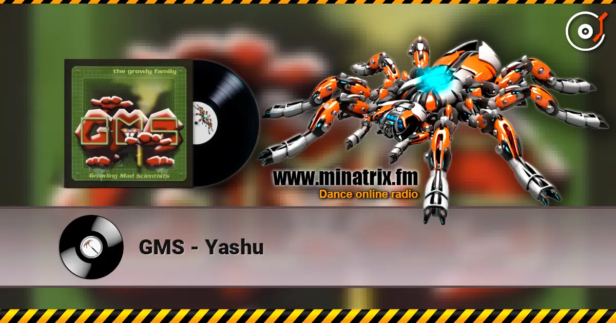 GMS - Yashu listen online in high quality | Minatrix.FM