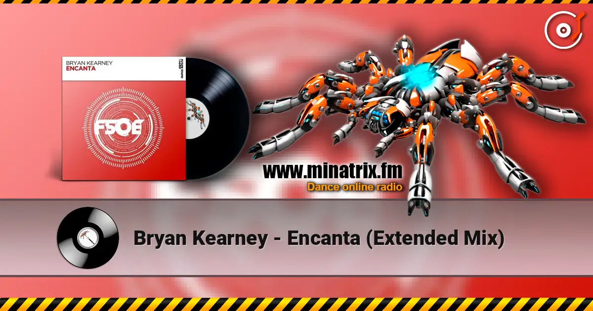 Bryan Kearney - Encanta (Extended Mix) listen online in high quality | Minatrix.FM