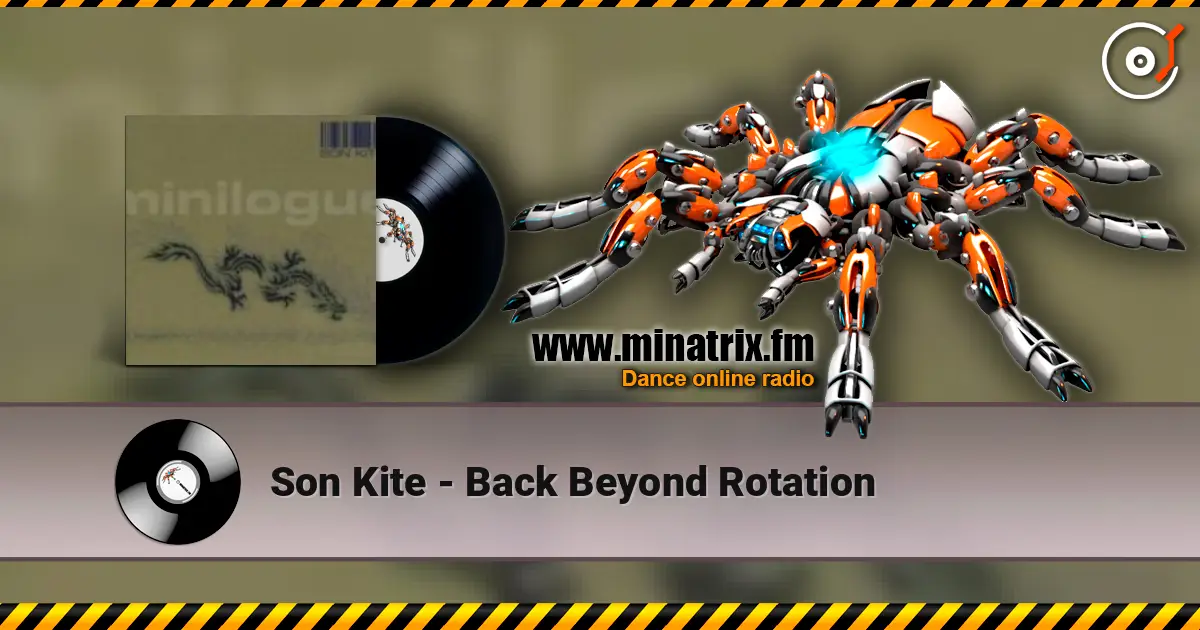 Son Kite - Back Beyond Rotation listen online in high quality | Minatrix.FM