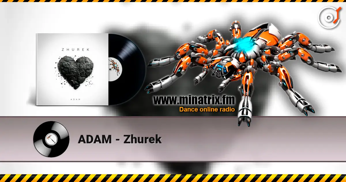 ADAM - Zhurek listen online in high quality | Minatrix.FM