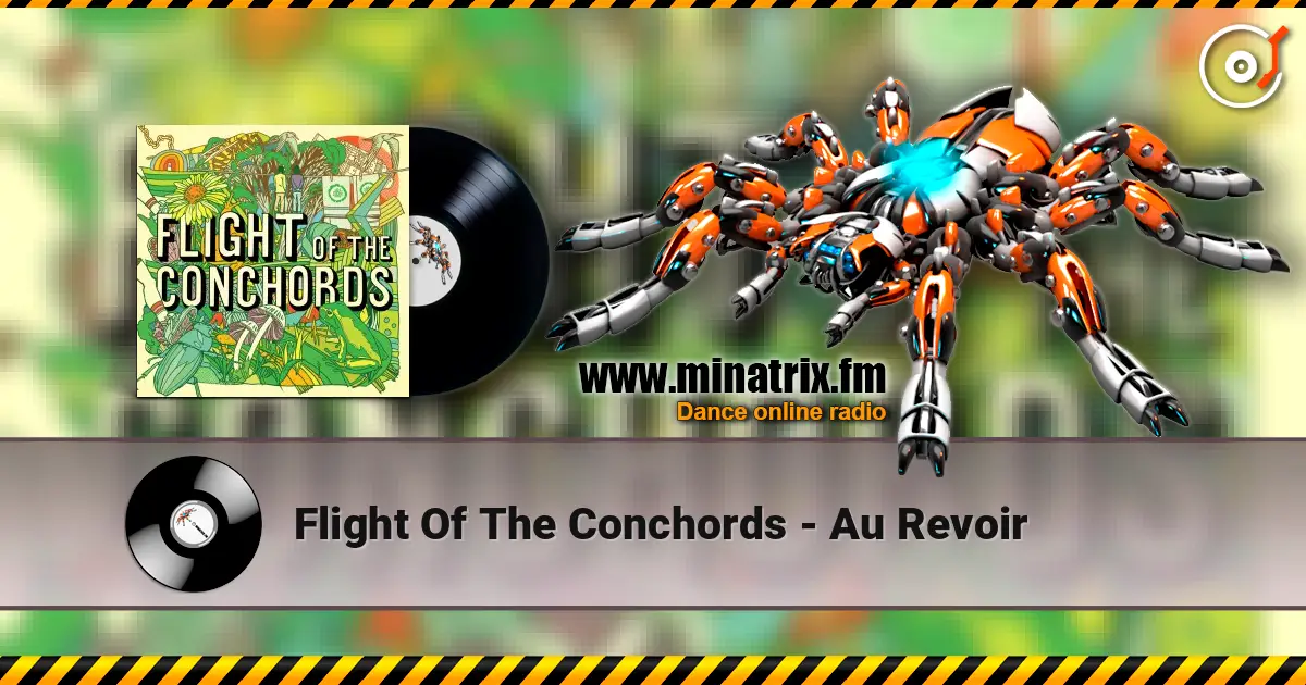 Flight Of The Conchords - Au Revoir listen online in high quality | Minatrix.FM