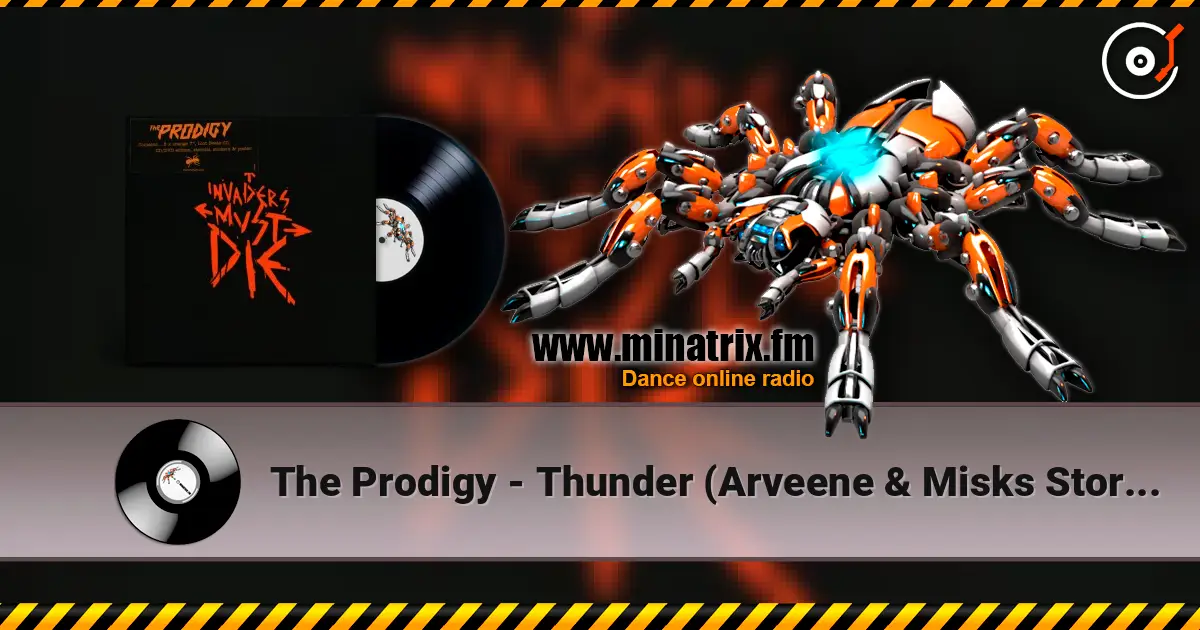 The Prodigy - Thunder (Arveene & Misks Storm Warning Remix) listen online in high quality | Minatrix.FM