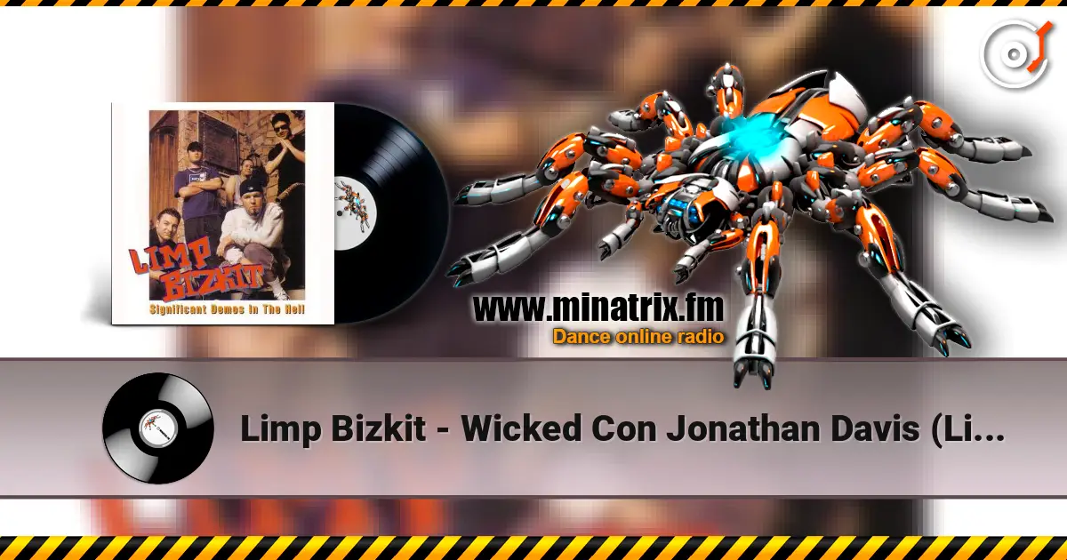 Limp Bizkit - Wicked Con Jonathan Davis (Live) listen online in high quality | Minatrix.FM