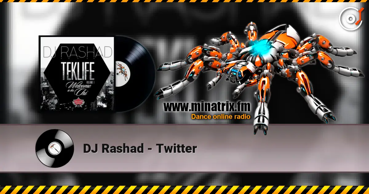 DJ Rashad - Twitter listen online in high quality | Minatrix.FM