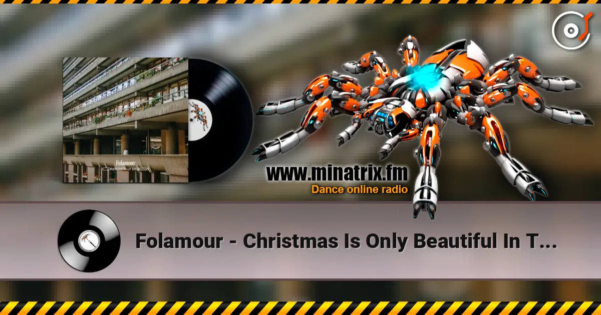Folamour - Christmas Is Only Beautiful In TV Shows listen online in high quality | Minatrix.FM