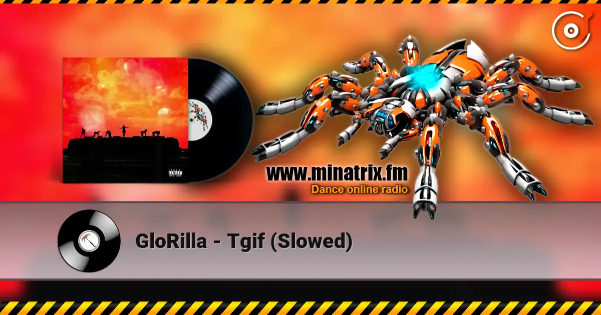 GloRilla - Tgif (Slowed) listen online in high quality | Minatrix.FM