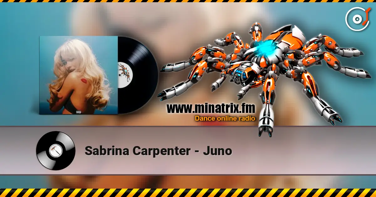 Sabrina Carpenter - Juno слухати онлайн у високій якості | Minatrix.FM