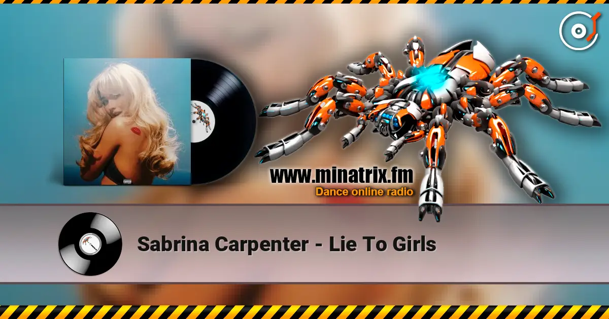Sabrina Carpenter - Lie To Girls слухати онлайн у високій якості | Minatrix.FM