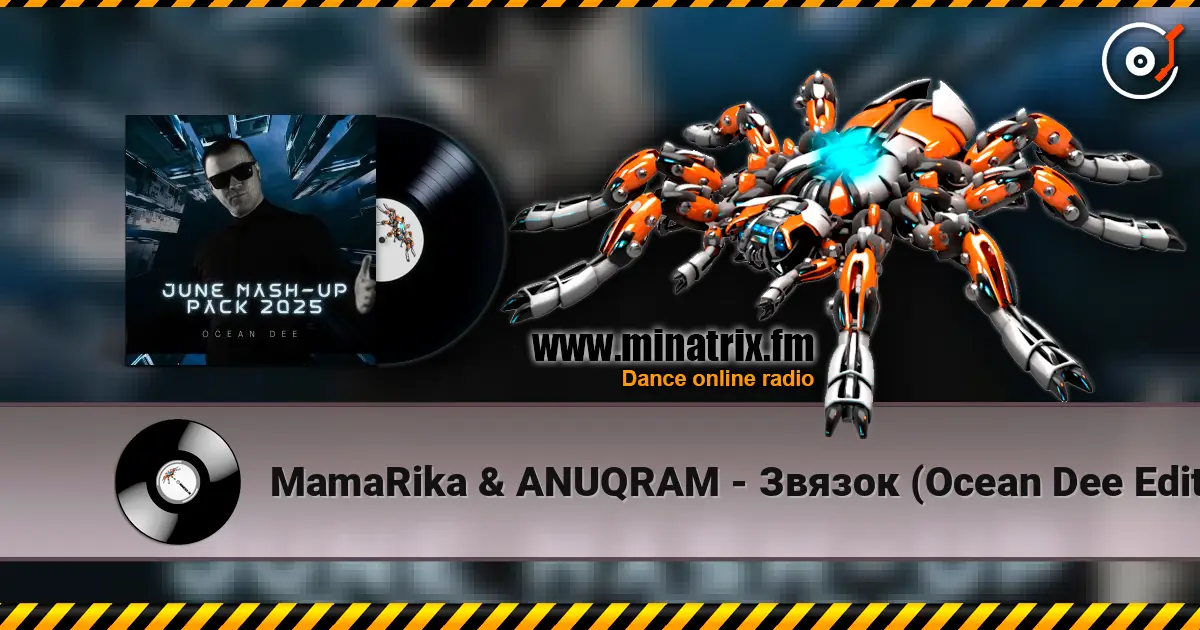 MamaRika & ANUQRAM - Звязок (Ocean Dee Edit) listen online in high quality | Minatrix.FM