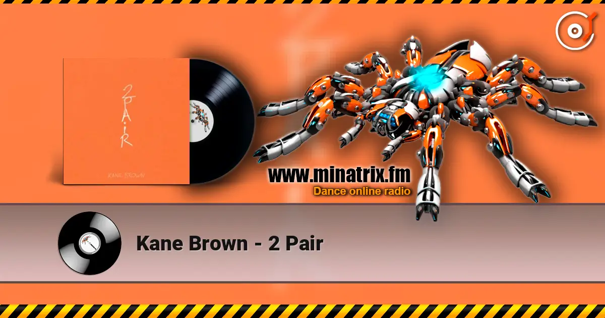 Kane Brown - 2 Pair listen online in high quality | Minatrix.FM