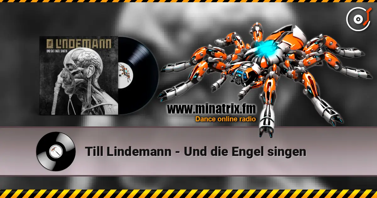 Till Lindemann - Und die Engel singen listen online in high quality | Minatrix.FM