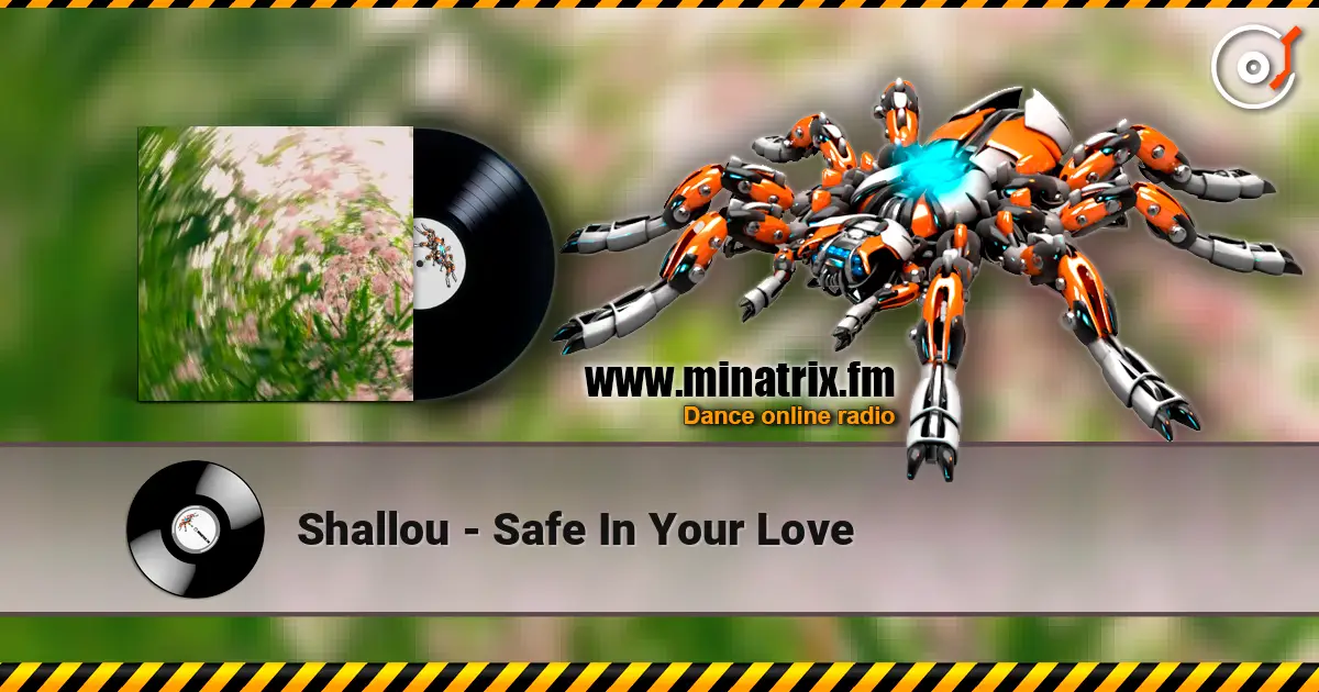 Shallou - Safe In Your Love listen online in high quality | Minatrix.FM