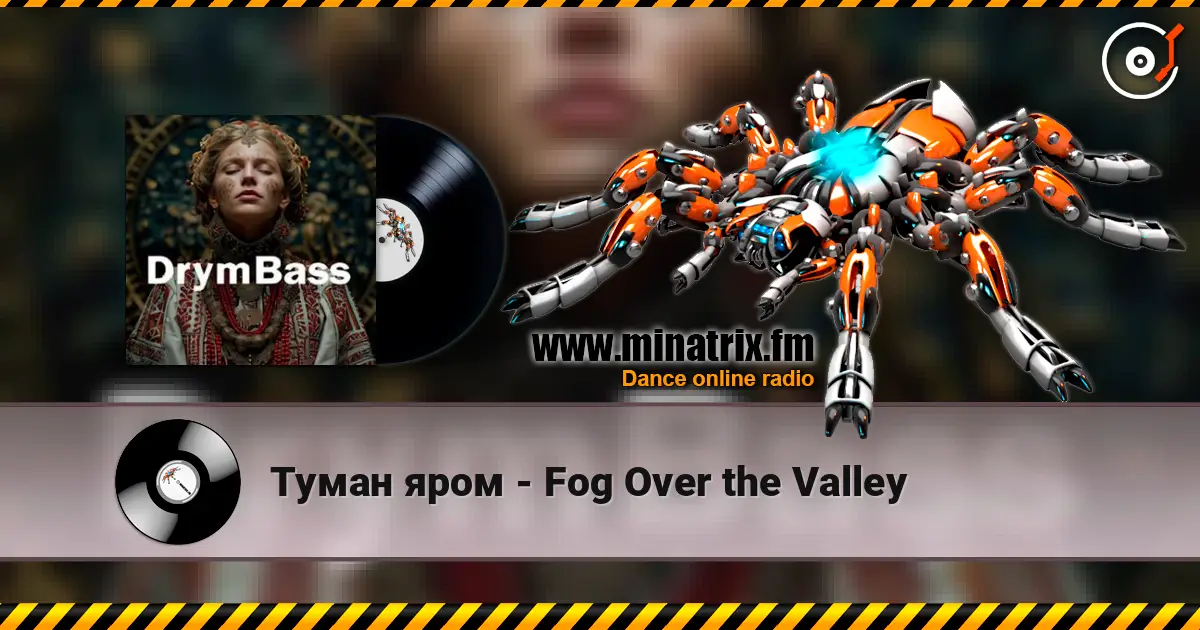 Туман яром - Fog Over the Valley listen online in high quality | Minatrix.FM